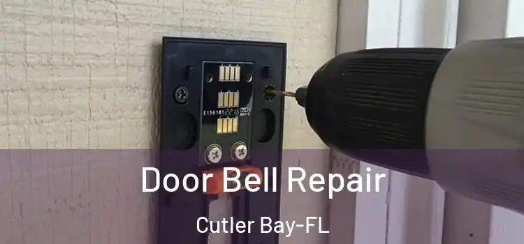 Door Bell Repair Cutler Bay-FL