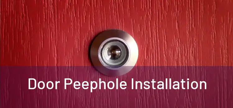 Door Peephole Installation